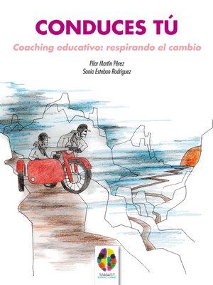 cover image of Conduces Tú. Coaching Educativo